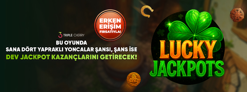triple erişim Lucky Jackpots